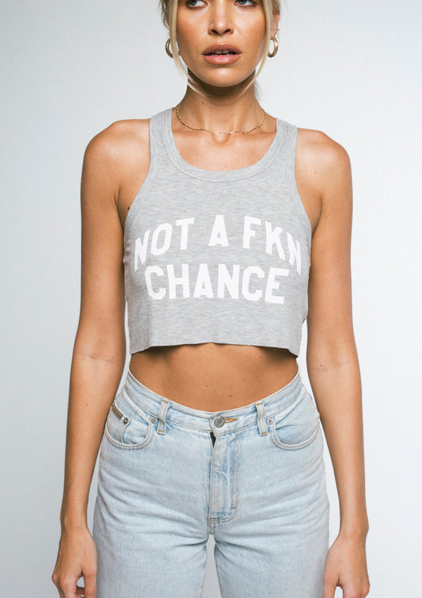 THE NOT A FKN CHANCE TANK